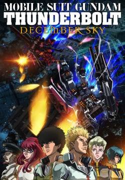Mobile Suit Gundam Thunderbolt: December Sky